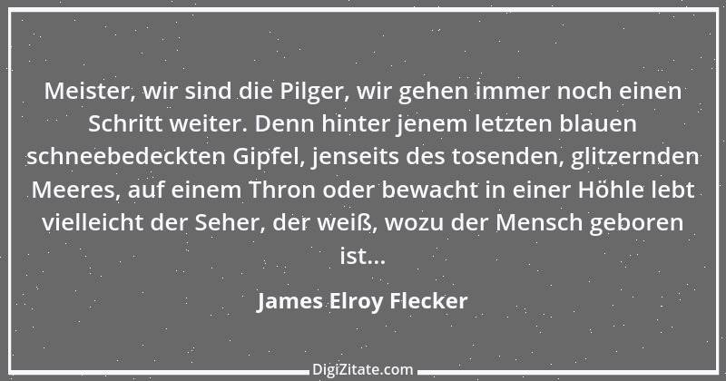 Zitat von James Elroy Flecker 1