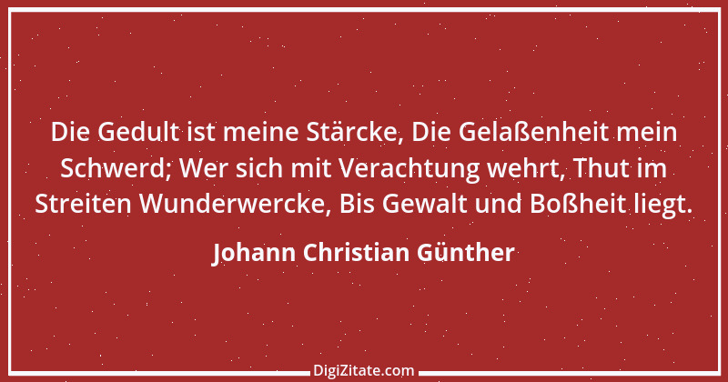 Zitat von Johann Christian Günther 1