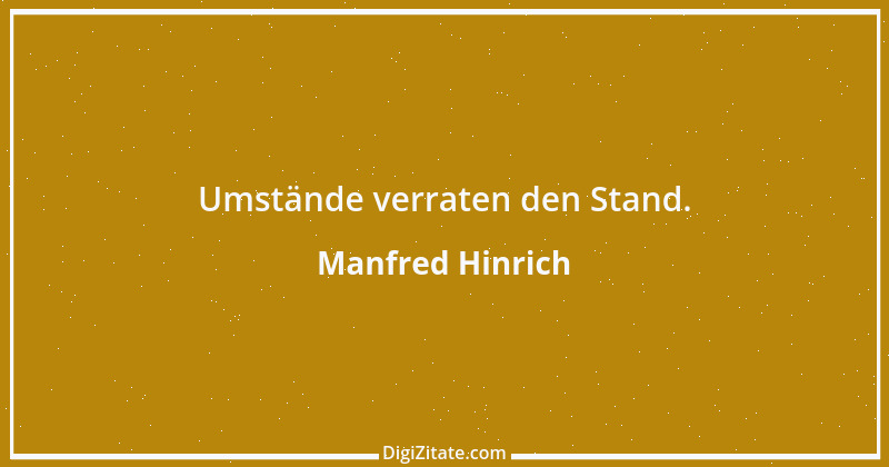 Zitat von Manfred Hinrich 3460