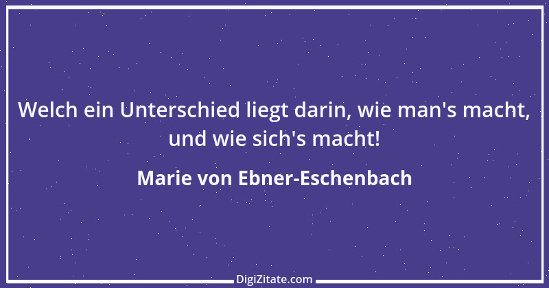 Zitat von Marie von Ebner-Eschenbach 254