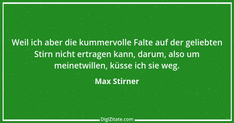 Zitat von Max Stirner 30