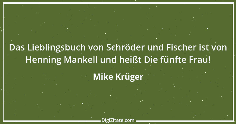 Zitat von Mike Krüger 7