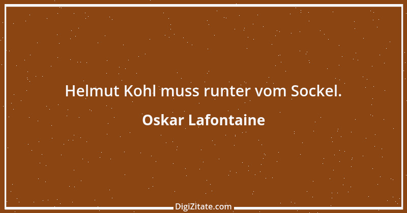 Zitat von Oskar Lafontaine 15