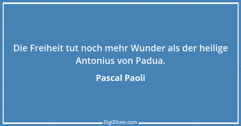 Zitat von Pascal Paoli 1