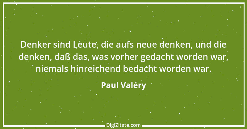 Zitat von Paul Valéry 53