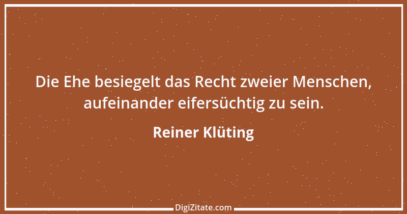 Zitat von Reiner Klüting 66