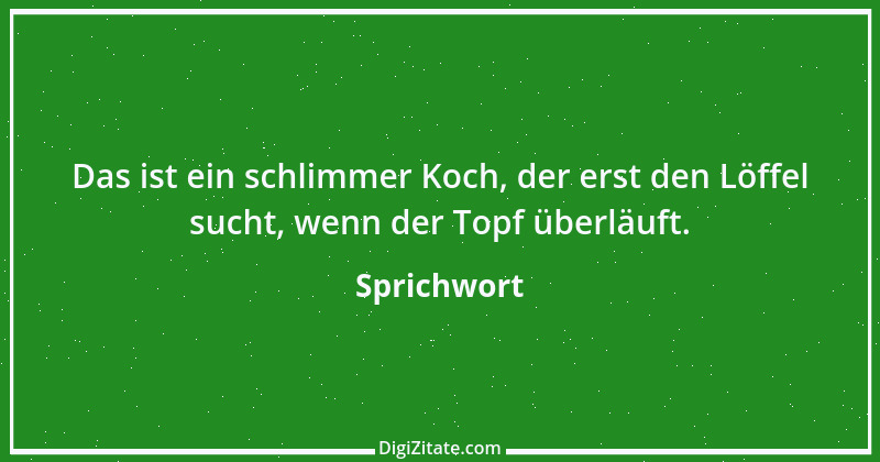 Zitat von Sprichwort 11278