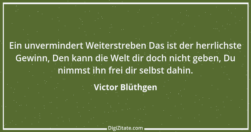 Zitat von Victor Blüthgen 9