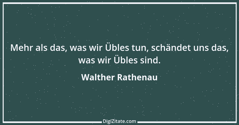 Zitat von Walther Rathenau 91