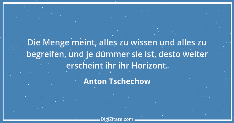 Zitat von Anton Tschechow 20