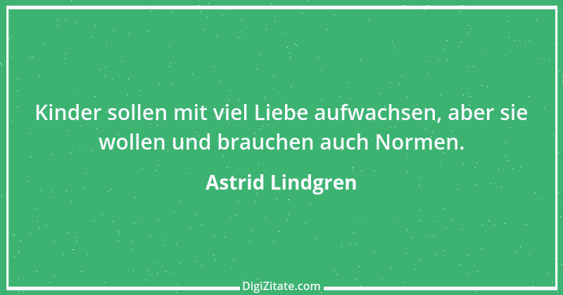 Zitat von Astrid Lindgren 9