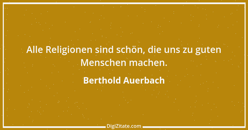 Zitat von Berthold Auerbach 132