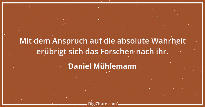 Zitat von Daniel Mühlemann 176