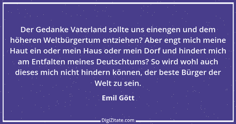 Zitat von Emil Gött 152