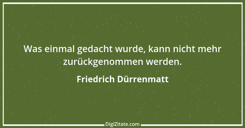 Zitat von Friedrich Dürrenmatt 50