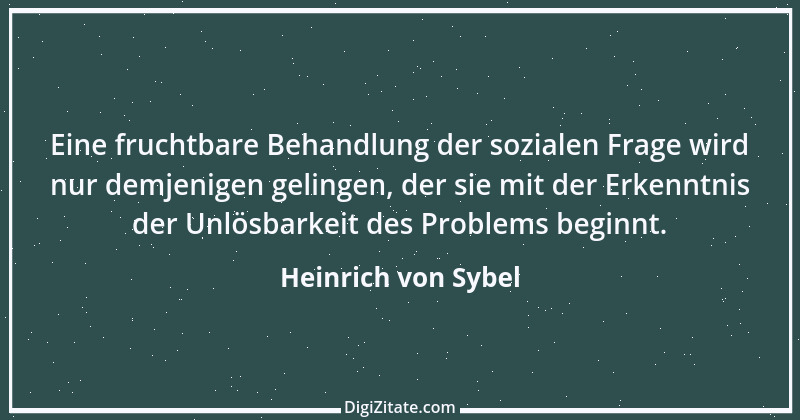 Zitat von Heinrich von Sybel 15