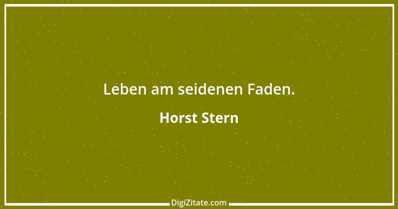 Zitat von Horst Stern 11