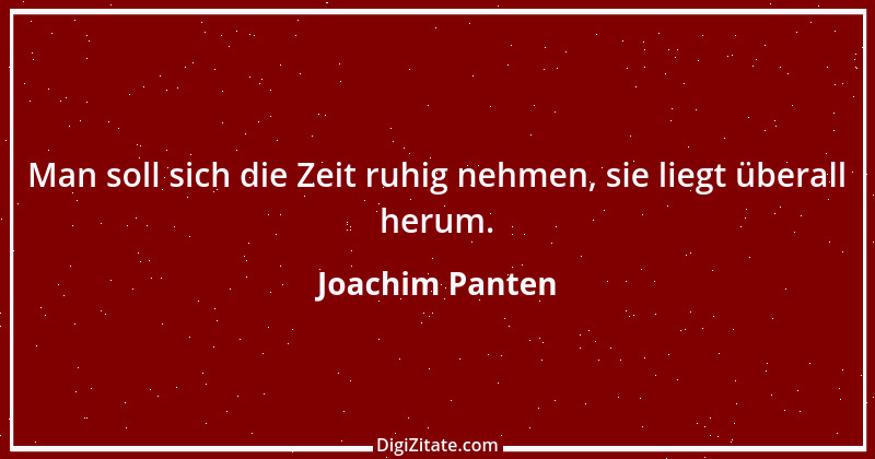 Zitat von Joachim Panten 114