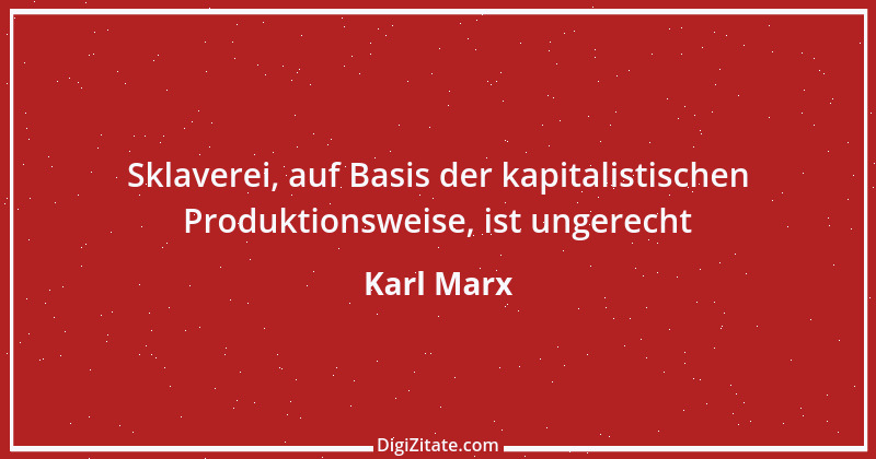 Zitat von Karl Marx 31