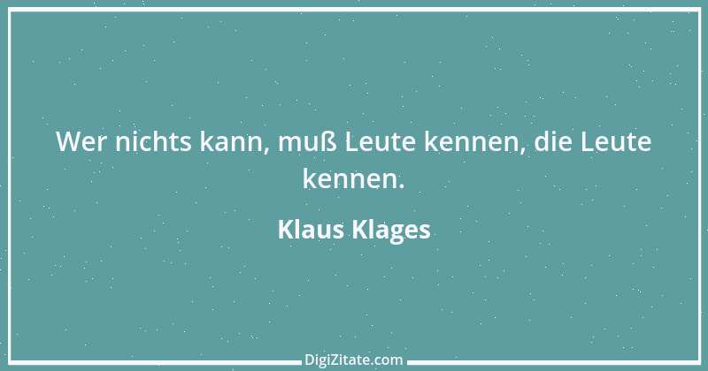 Zitat von Klaus Klages 539