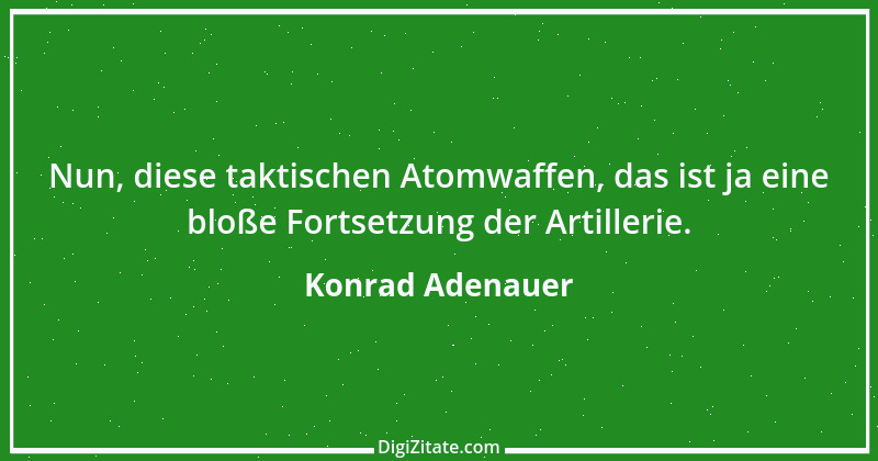 Zitat von Konrad Adenauer 56