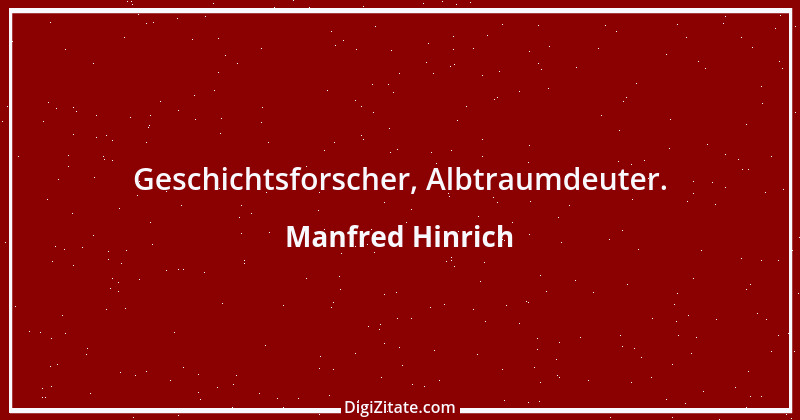 Zitat von Manfred Hinrich 3461