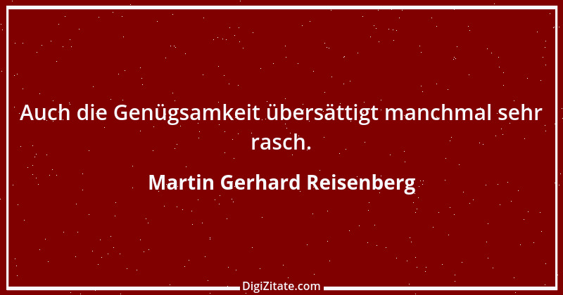 Zitat von Martin Gerhard Reisenberg 602