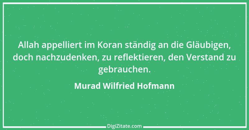 Zitat von Murad Wilfried Hofmann 4