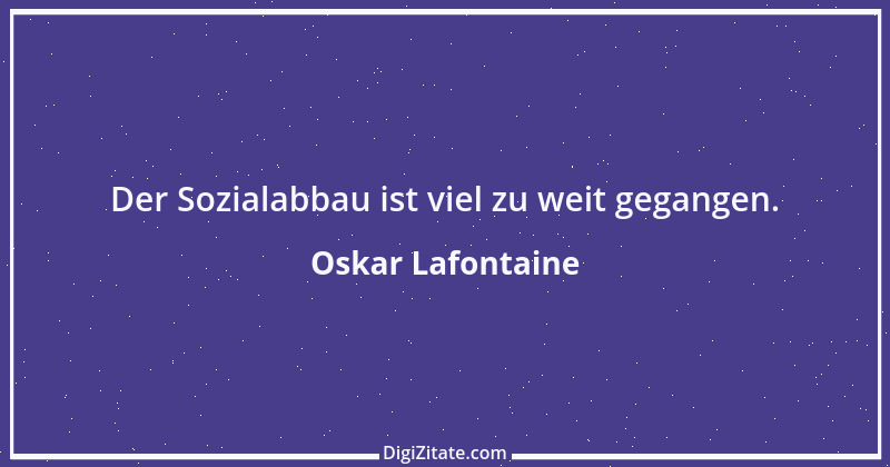 Zitat von Oskar Lafontaine 16