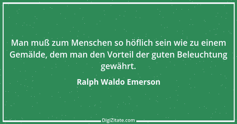 Zitat von Ralph Waldo Emerson 332