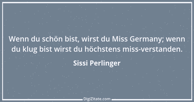 Zitat von Sissi Perlinger 1