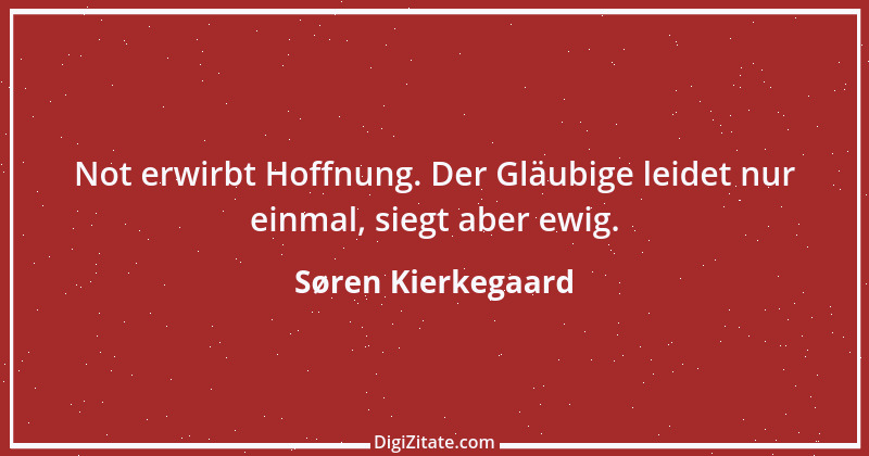 Zitat von Søren Kierkegaard 30