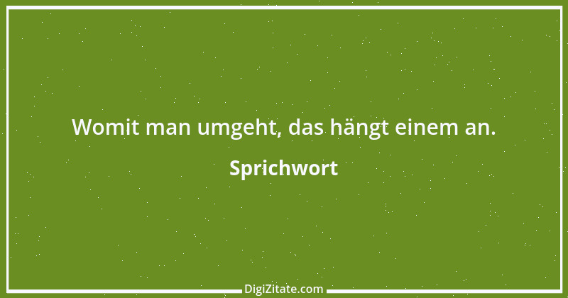 Zitat von Sprichwort 8279