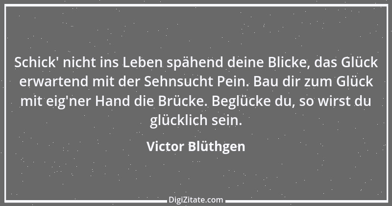 Zitat von Victor Blüthgen 10