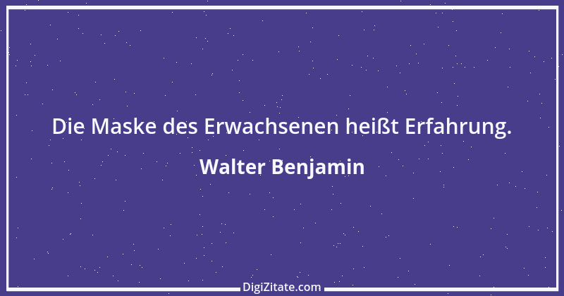 Zitat von Walter Benjamin 15