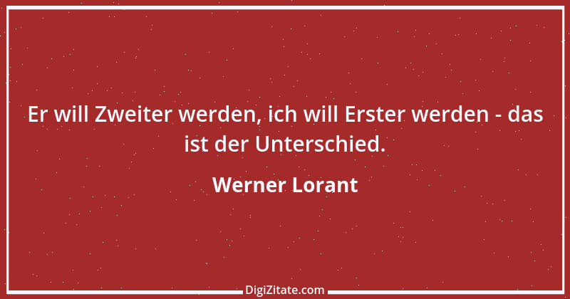 Zitat von Werner Lorant 10