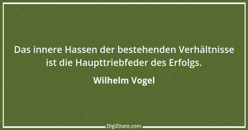 Zitat von Wilhelm Vogel 117