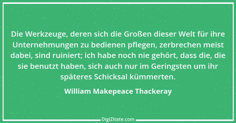 Zitat von William Makepeace Thackeray 23