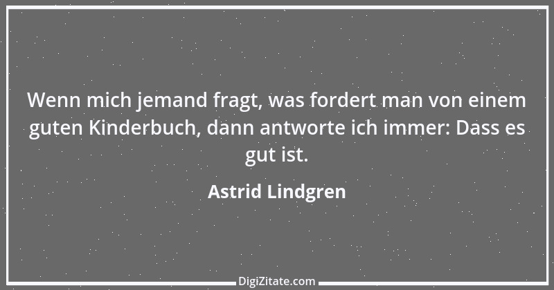 Zitat von Astrid Lindgren 10