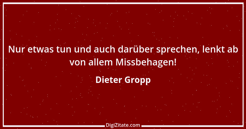 Zitat von Dieter Gropp 33