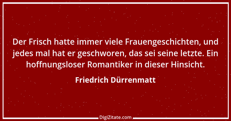 Zitat von Friedrich Dürrenmatt 51