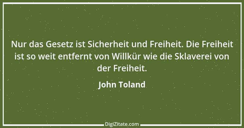 Zitat von John Toland 1