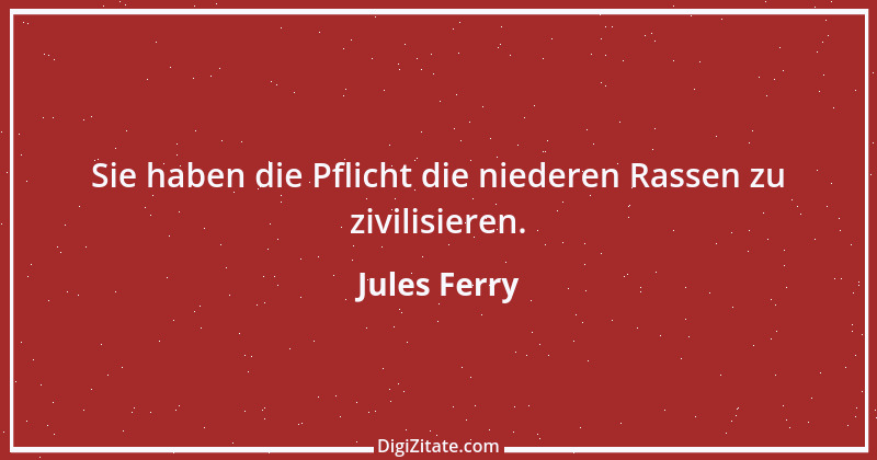 Zitat von Jules Ferry 2