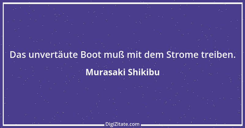 Zitat von Murasaki Shikibu 1