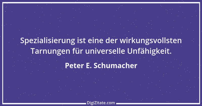 Zitat von Peter E. Schumacher 93