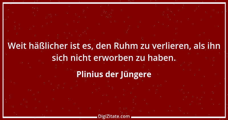 Zitat von Plinius der Jüngere 5