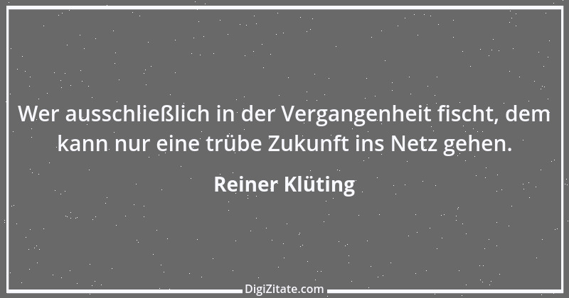 Zitat von Reiner Klüting 68