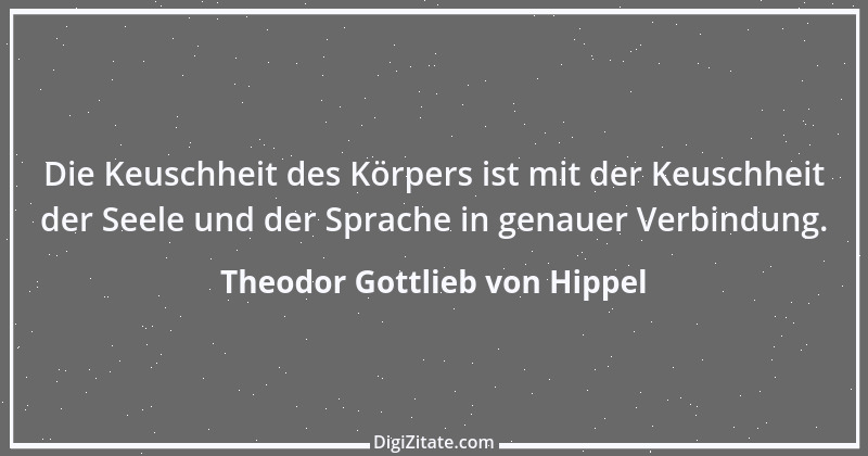 Zitat von Theodor Gottlieb von Hippel 83