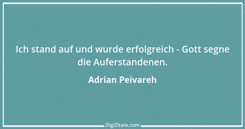 Zitat von Adrian Peivareh 78