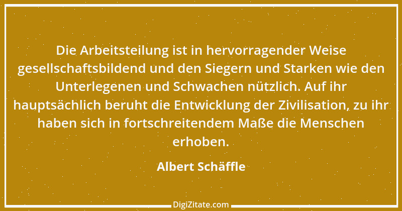 Zitat von Albert Schäffle 9